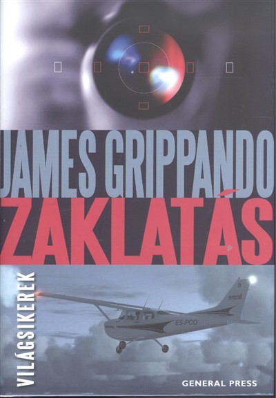 Zaklatás /Világsikerek