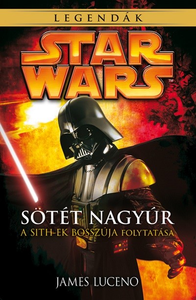 Star Wars Legendák: Sötét nagyúr