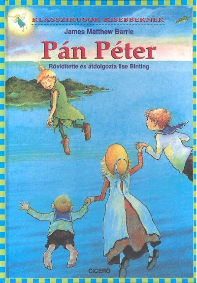 PÁN PÉTER /KLASSZIKUSOK KISEBBEKNEK
