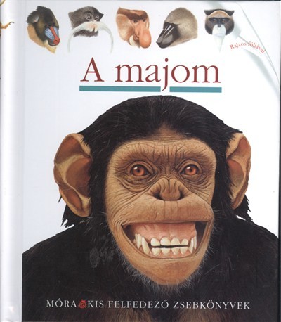 A majom /Kis felfedező zsebkönyvek