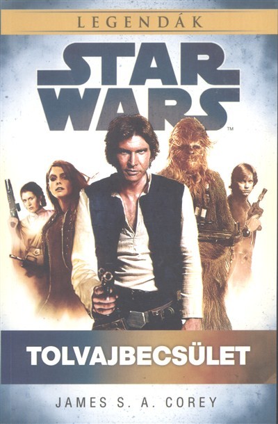 Star Wars: Tolvajbecsület /Legendák