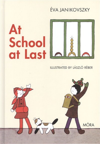 At school at last - Már iskolás vagyok /Angol