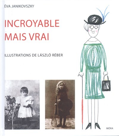 Incroyable mai vrai /Akár hiszed, akár nem - francia