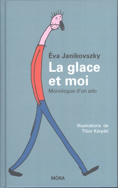 LA GLACE ET MOI /MONOLOGUE D`UN ADO