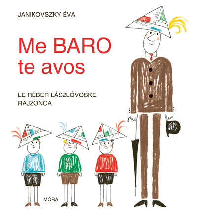 Me baro te avos - Ha én felnőtt volnék - Lovári nyelven