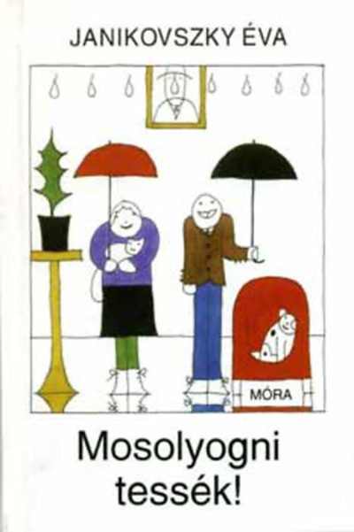 Mosolyogni tessék! (10. kiadás)