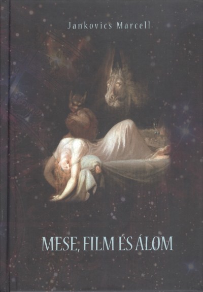 MESE, FILM ÉS ÁLOM I-II.