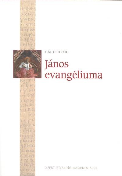 JÁNOS EVANGÉLIUMA