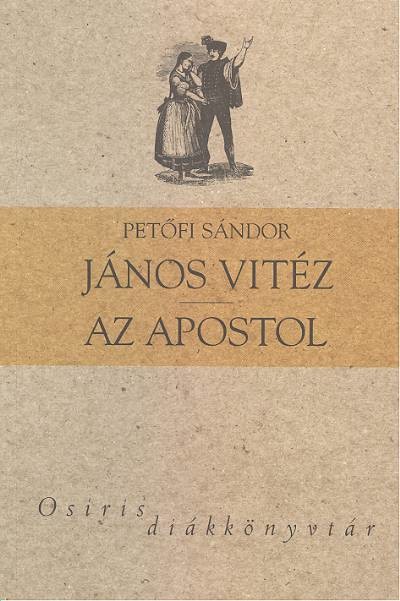 JÁNOS VITÉZ - AZ APOSTOL