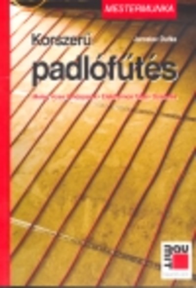 Korszerű padlófűtés