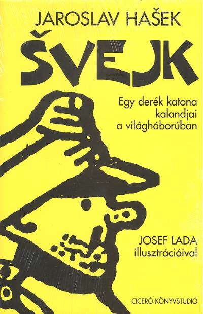 SVEJK 1-2. /EGY DERÉK KATONA KALANDJAI A VILÁGHÁBORÚBAN