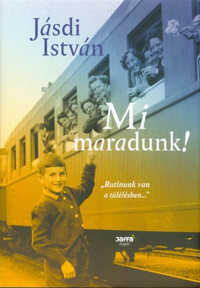 Mi maradunk!