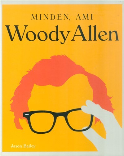 Minden, ami Woody Allen