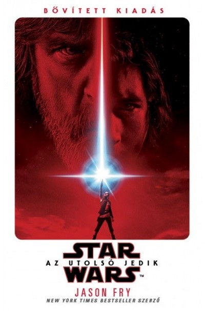 Star Wars: Az utolsó jedik - Filmregény (kemény)