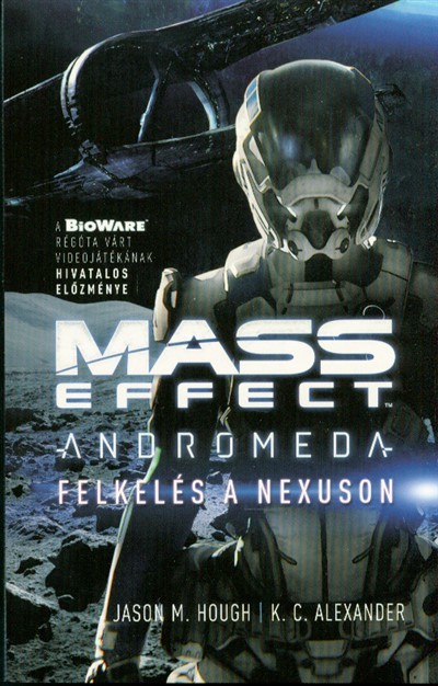 MASS EFFECT: ANDROMEDA - FELKELÉS A NEXUSON