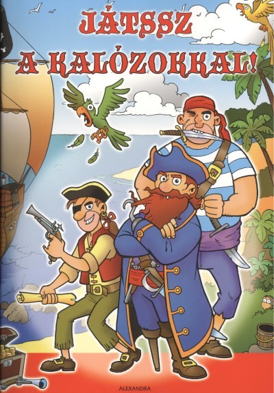 JÁTSSZ A KALÓZOKKAL!