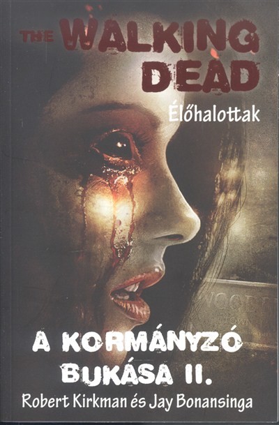 The Walking Dead: A kormányzó bukása II.