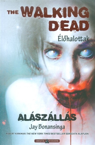 The Walking Dead: Alászállás