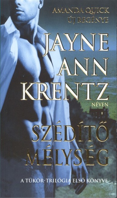 SZÉDÍTŐ MÉLYSÉG /A TÜKÖR-TRILÓGIA ELSŐ KÖNYVE