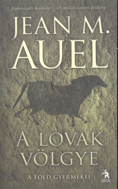 A LOVAK VÖLGYE /A FÖLD GYERMEKEI 2.