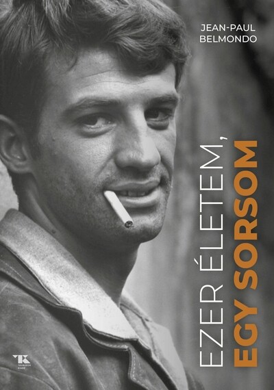Ezer életem, egy sorsom