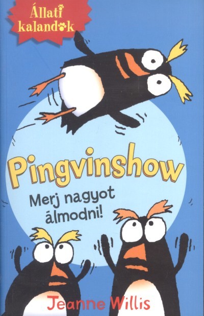 PINGVINSHOW /ÁLLATI KALANDOK