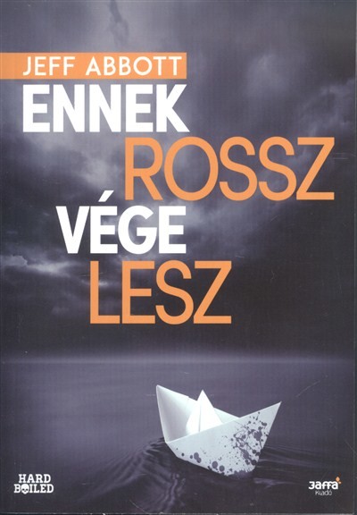 Ennek rossz vége lesz
