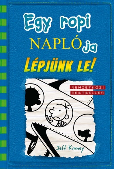 Egy ropi naplója 12. /Lépjünk le!