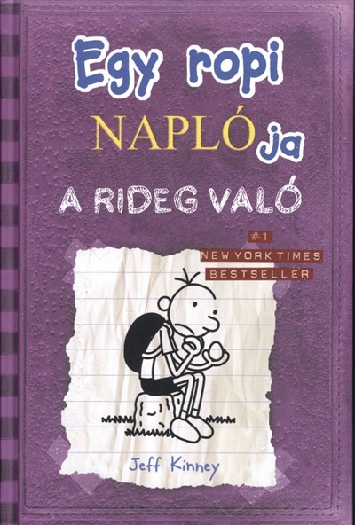 Jeff Kinney - Egy ropi naplója 5. /A rideg való