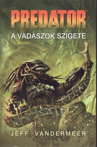 PREDATOR: A VADÁSZOK SZIGETE