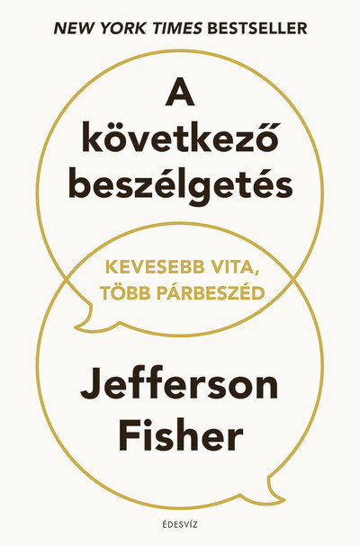 A következő beszélgetés - Kevesebb vita, több párbeszéd