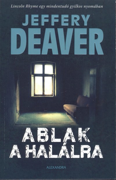 ABLAK A HALÁLRA