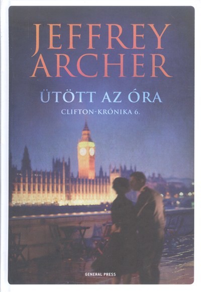 Ütött az óra /Clifton-krónika 6.