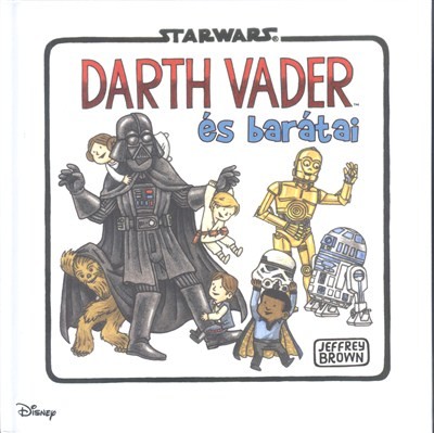 Darth Vader és barátai /Star Wars