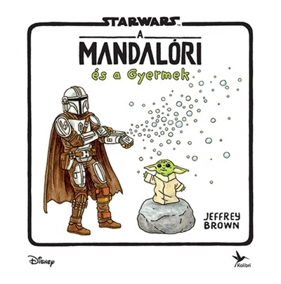Star Wars - A mandalóri és a Gyermek