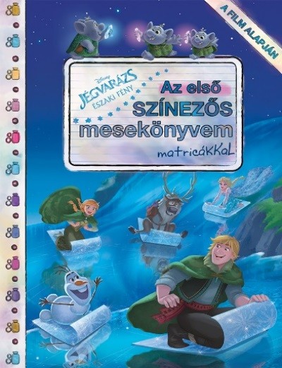 JÉGVARÁZS: ÉSZAKI FÉNYEK - AZ ELSŐ SZÍNEZŐS MESEKÖNYVEM MATRICÁKKAL
