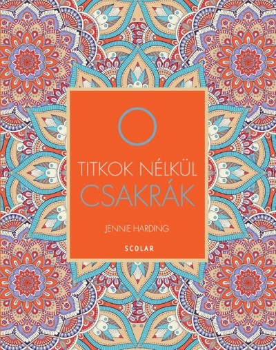 Csakrák - Titkok nélkül