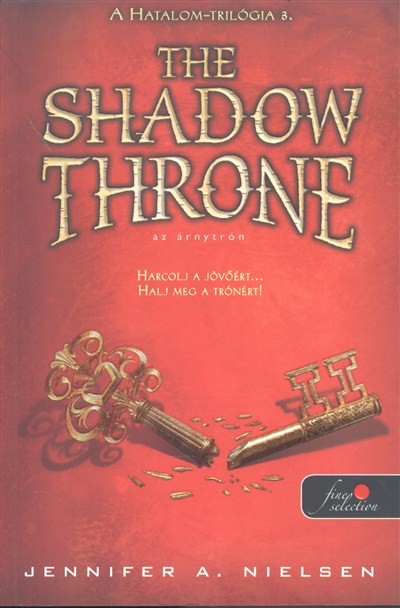 The Shadow Thorne - Az árnytrón /A hatalom-trilógia 3.