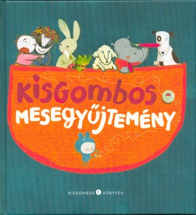 Kisgombos mesegyűjtemény
