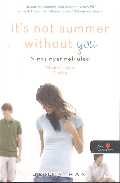 It`s Not Summer without you - Nincs nyár nélküled /Nyár-trilógia 2.