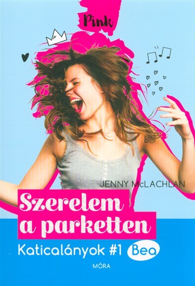 Szerelem a parketten - Bea /Katicalányok #1