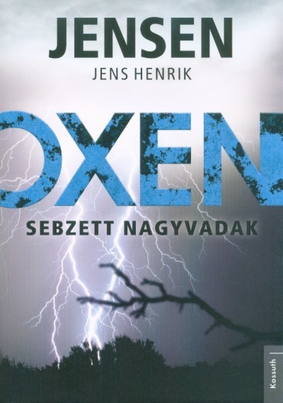 Oxen - Sebzett nagyvadak