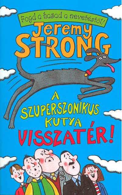 A szuperszónikus kutya visszatér!