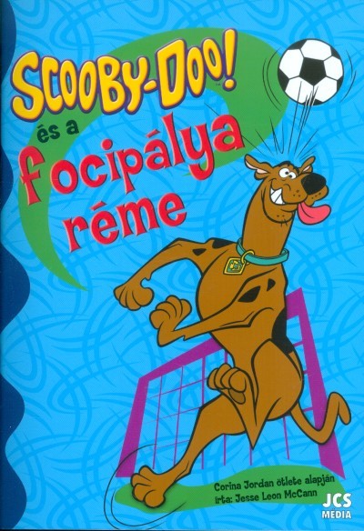Scooby-Doo és a focipálya réme