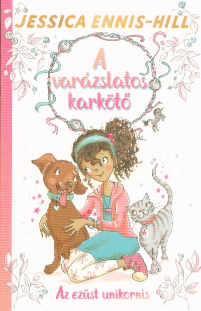 A varázslatos karkötő 1. - Az ezüst unikornis