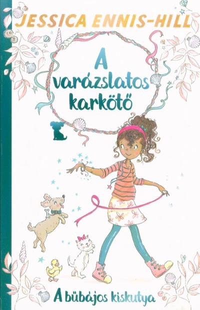 A varázslatos karkötő 2. - A bűbájos kutyus