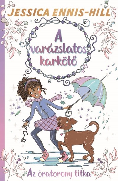 A varázslatos karkötő 5. - Az óratorony titka