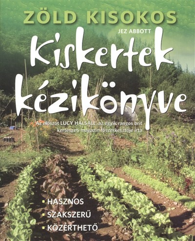 KISKERTEK KÉZIKÖNYVE /ZÖLD KISOKOS