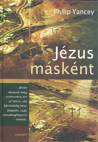 JÉZUS MÁSKÉNT
