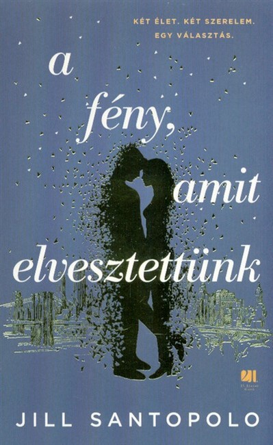 A fény, amit elvesztettünk